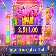 martina olvr full
